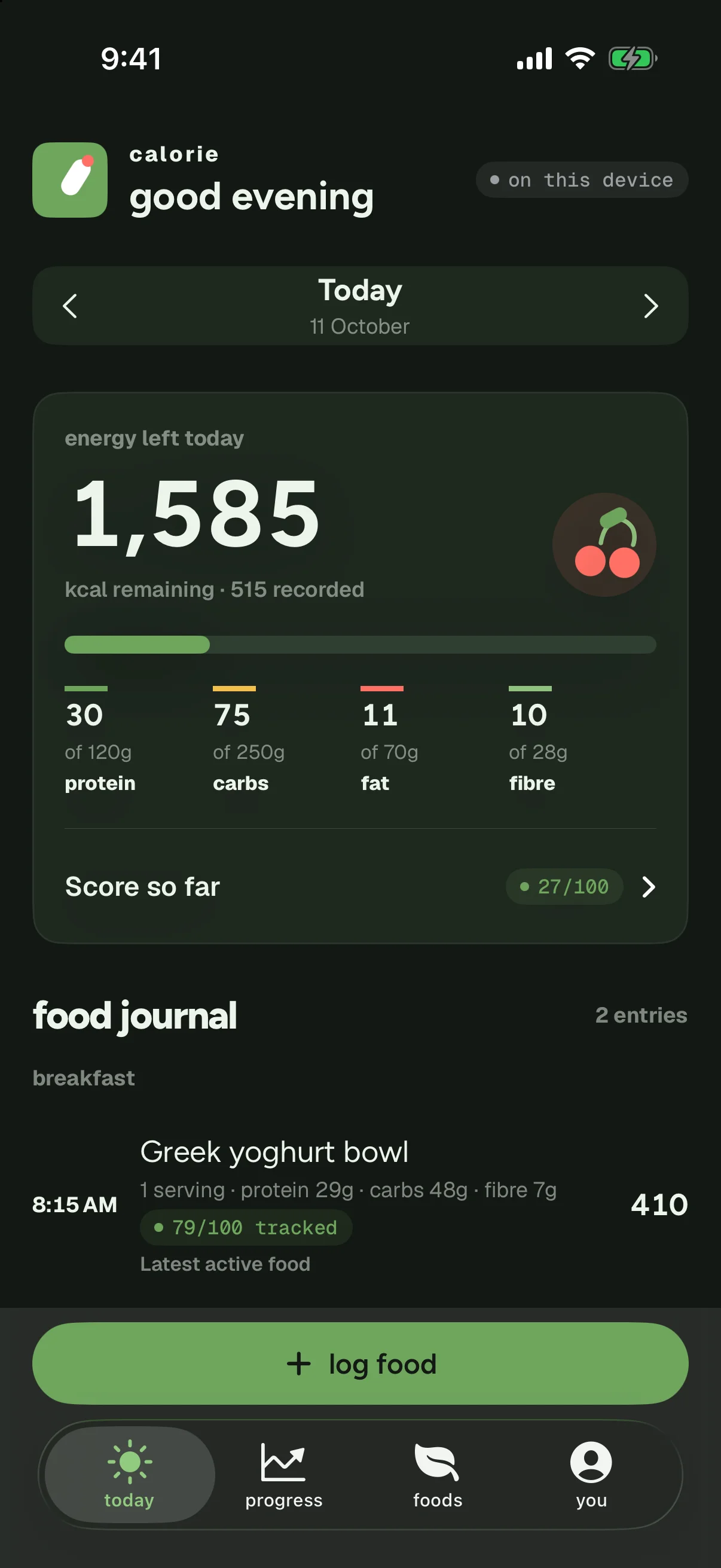 Calorie Today on iPhone: energy left for the day, protein, carbs, fat and fibre, and a food journal with breakfast and a snack